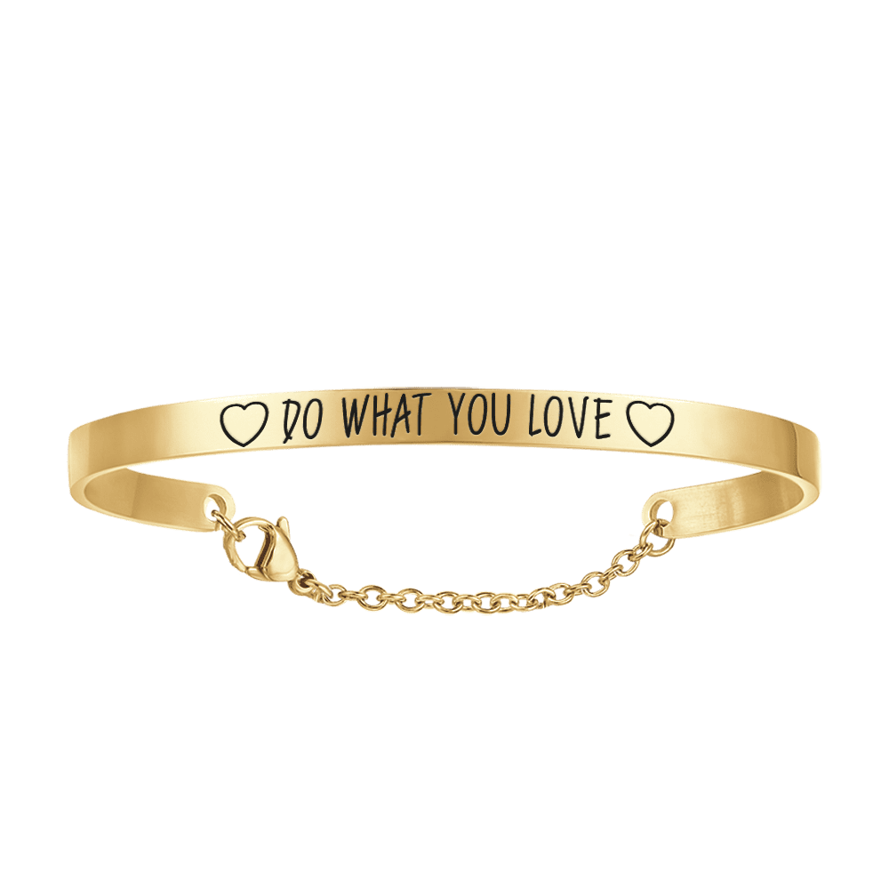 BRACELET EN ACIER PLAQUÉ OR DO WHAT YOU LOVE